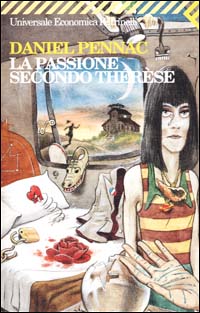 Libro passione secondo Thérèse di Daniel Pennac - ean 9788807816291 - Feltrinelli