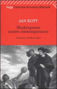 Libro Shakespeare nostro contemporaneo di Jan Kott - ean 9788807816949 - Feltrinelli