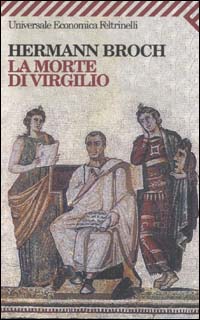 Libro morte di Virgilio di Hermann Broch - ean 9788807817335 - Feltrinelli