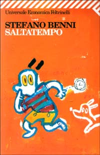 Libro Saltatempo di Stefano Benni - ean 9788807817489 - Feltrinelli