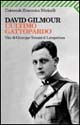 Libro ultimo Gattopardo. Vita di Giuseppe Tomasi di Lampedusa di David Gilmour - ean 9788807817564 - Feltrinelli