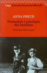 Libro Normalità e patologia del bambino. Valutazione dello sviluppo di Anna Freud - ean 9788807817618 - Feltrinelli