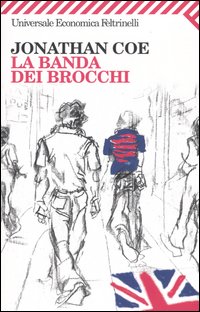 Libro banda dei brocchi di Jonathan Coe - ean 9788807817748 - Feltrinelli