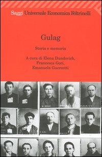 Libro Gulag. Storia e memoria di  - ean 9788807818189 - Feltrinelli