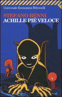 Libro Achille piè veloce di Stefano Benni - ean 9788807818257 - Feltrinelli