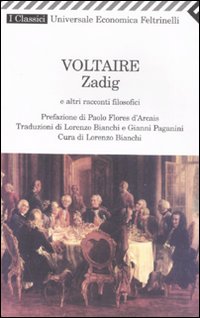 Libro Zadig e altri racconti filosofici di Voltaire - ean 9788807821042 - Feltrinelli