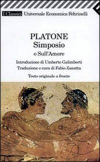 Libro Simposio o sull'amore. Testo greco a fronte di Platone - ean 9788807821257 - Feltrinelli