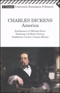 Libro America di Charles Dickens - ean 9788807821356 - Feltrinelli