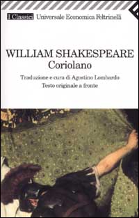 Libro Coriolano. Testo inglese a fronte di William Shakespeare - ean 9788807821615 - Feltrinelli