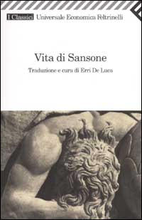 Libro Vita di Sansone di  - ean 9788807821639 - Feltrinelli