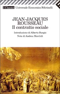 Libro contratto sociale di Jean-Jacques Rousseau - ean 9788807821660 - Feltrinelli