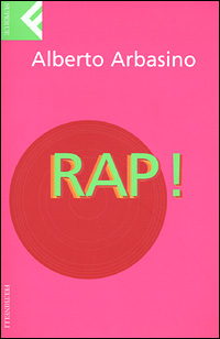Libro Rap! di Alberto Arbasino - ean 9788807840074 - Feltrinelli