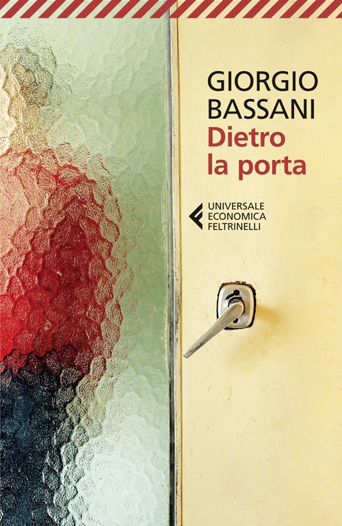 Libro Dietro la porta di Giorgio Bassani - ean 9788807880117 - Feltrinelli