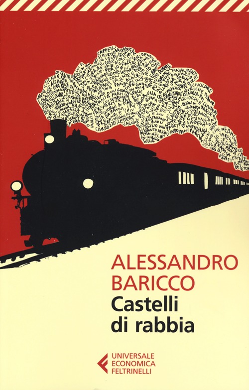 Libro Castelli di rabbia di Alessandro Baricco - ean 9788807880872 - Feltrinelli