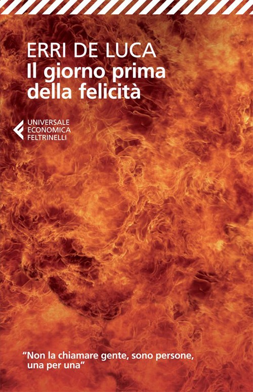 Libro giorno prima della felicità di Erri De Luca - ean 9788807881503 - Feltrinelli