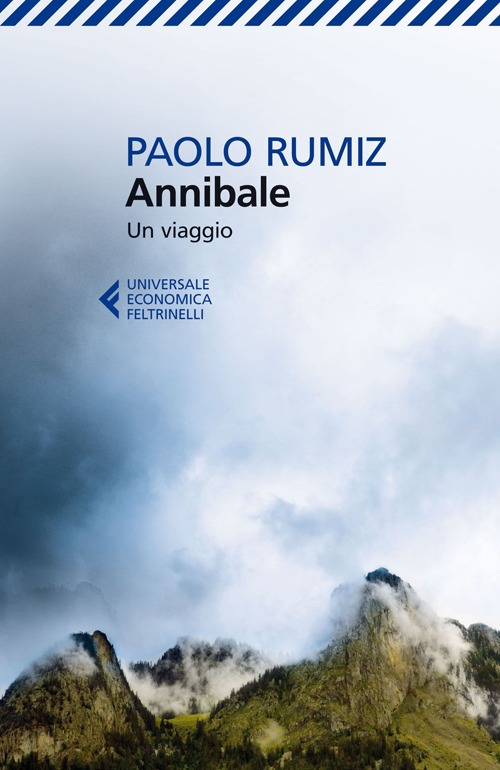 Libro Annibale. Un viaggio di Paolo Rumiz - ean 9788807882876 - Feltrinelli