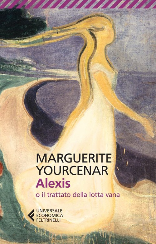 Libro Alexis o il trattato della lotta vana di Marguerite Yourcenar - ean 9788807883088 - Feltrinelli