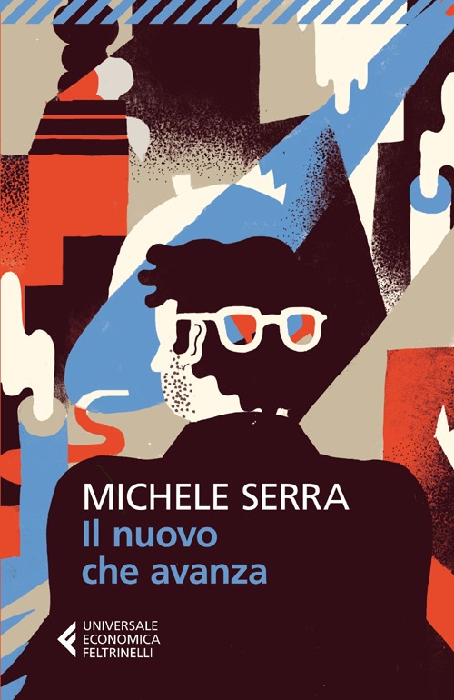 Libro nuovo che avanza di Michele Serra - ean 9788807883101 - Feltrinelli