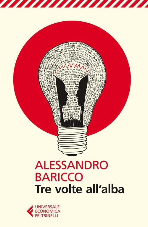 Libro Tre volte all'alba di Alessandro Baricco - ean 9788807883446 - Feltrinelli