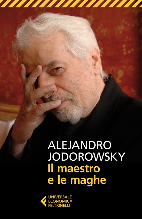 Libro maestro e le maghe di Alejandro Jodorowsky - ean 9788807883521 - Feltrinelli