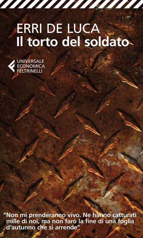 Libro torto del soldato di Erri De Luca - ean 9788807883675 - Feltrinelli