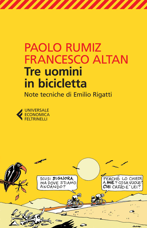 Libro Tre uomini in bicicletta di Paolo Rumiz; Altan - ean 9788807883873 - Feltrinelli