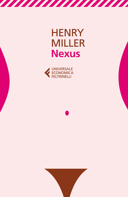Libro Nexus di Henry Miller - ean 9788807883903 - Feltrinelli