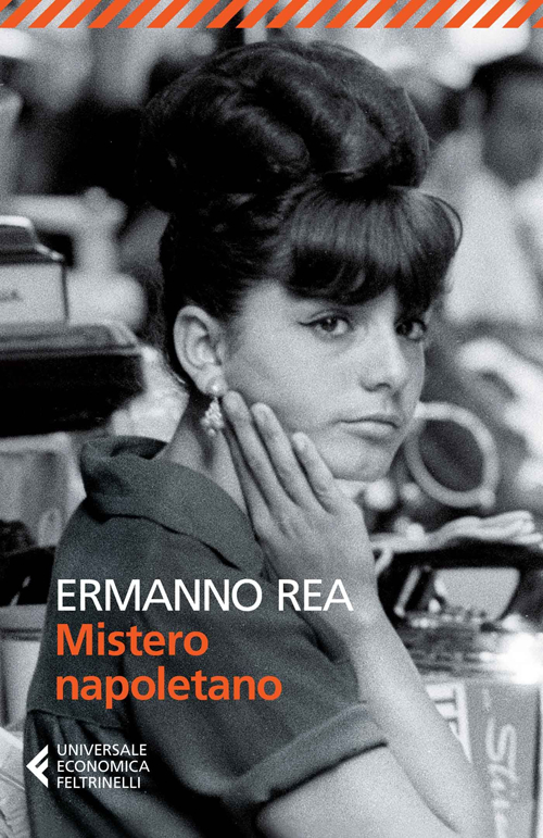 Libro Mistero napoletano di Ermanno Rea - ean 9788807884252 - Feltrinelli