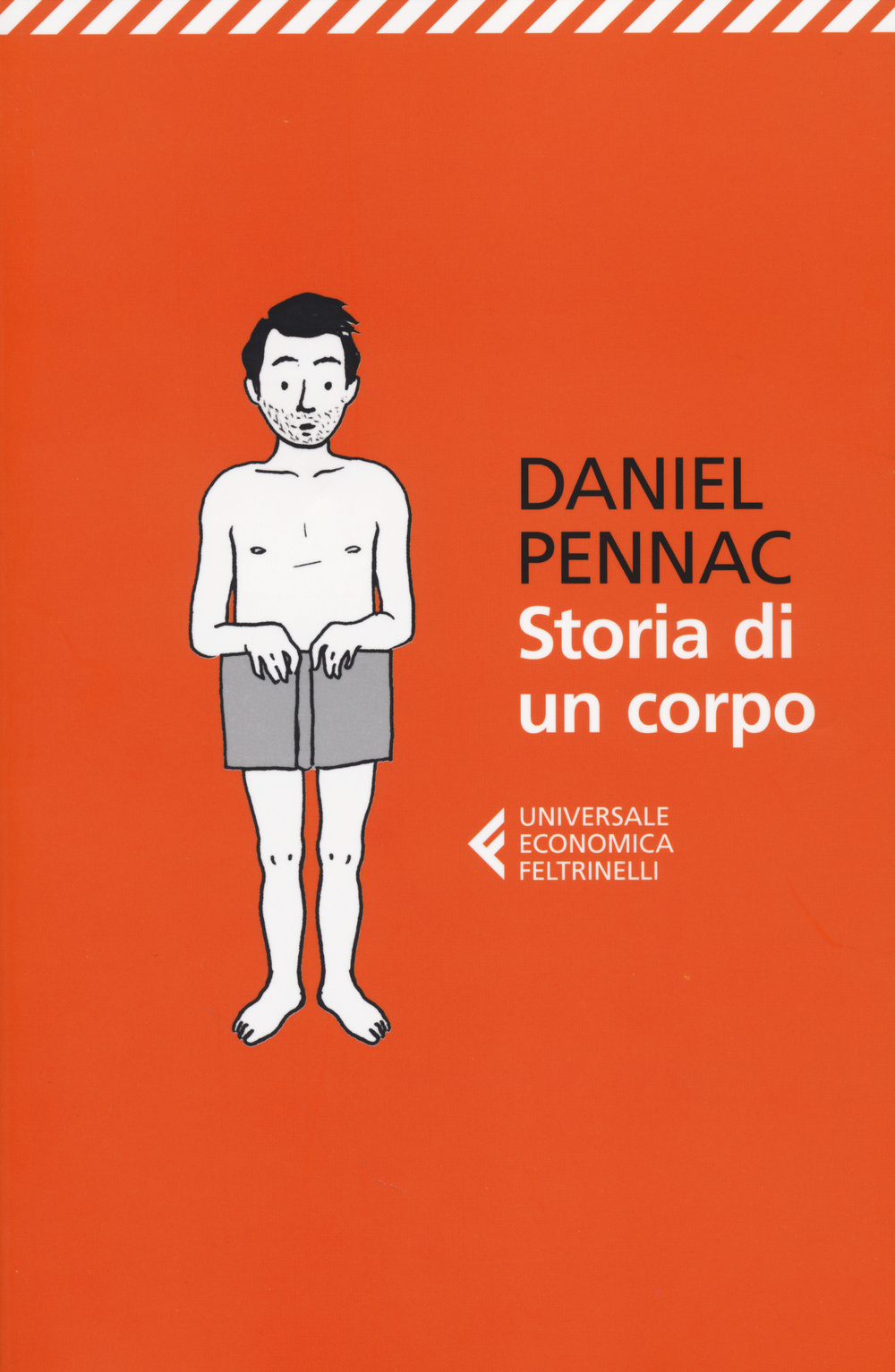 Libro Storia di un corpo di Daniel Pennac - ean 9788807884306 - Feltrinelli