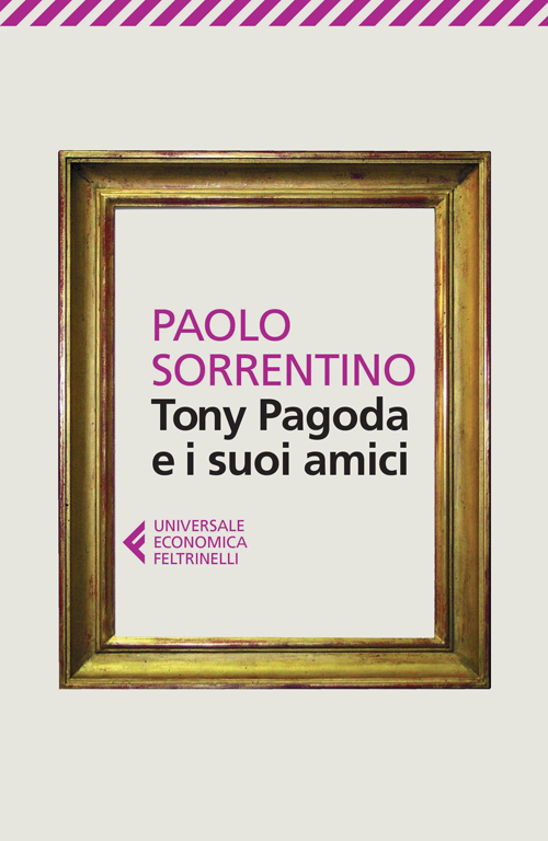 Libro Tony Pagoda e i suoi amici di Paolo Sorrentino - ean 9788807884313 - Feltrinelli