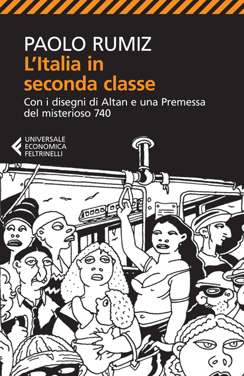 Libro Italia in seconda classe di Paolo Rumiz - ean 9788807885013 - Feltrinelli