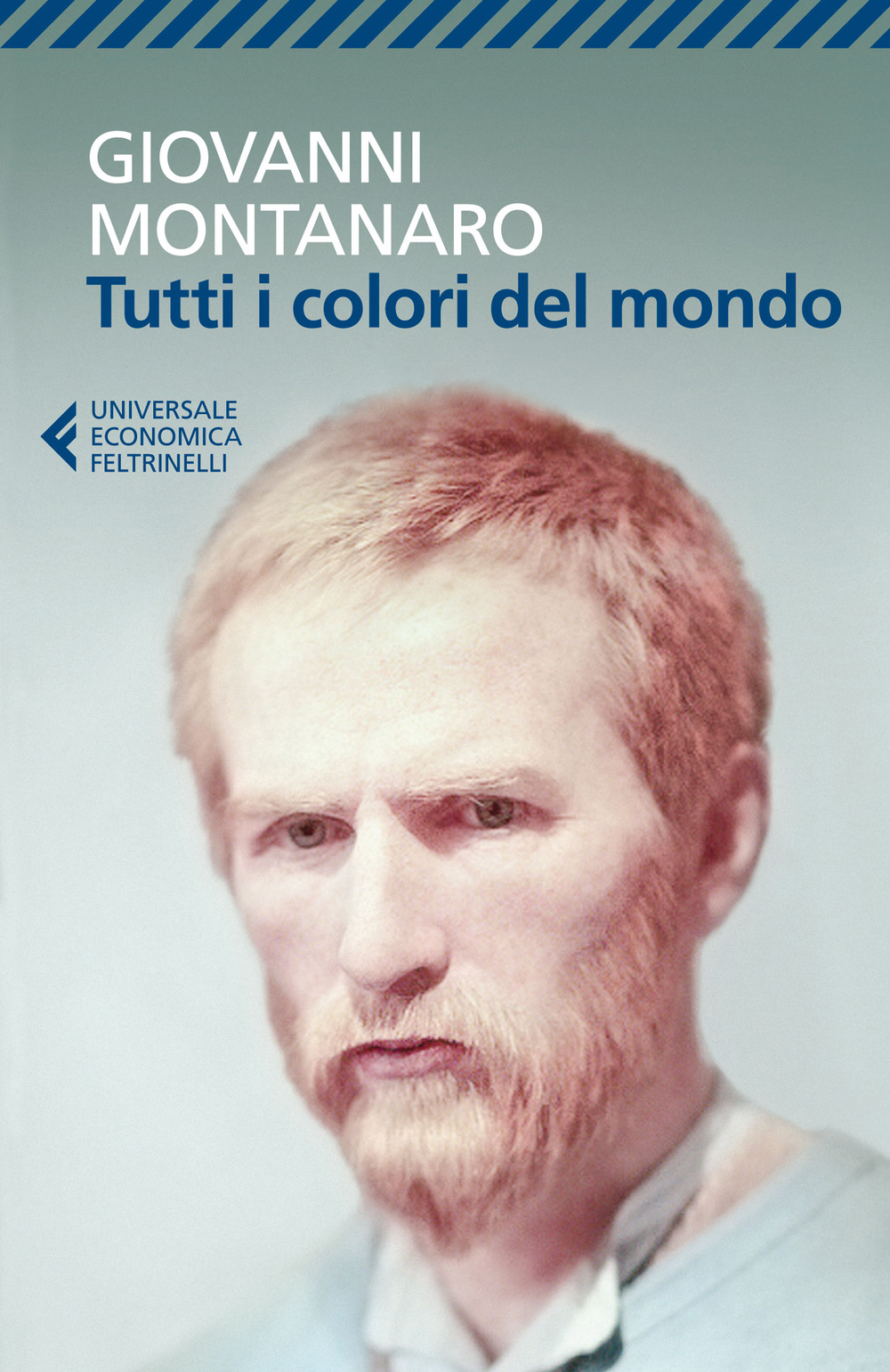 Libro Tutti i colori del mondo di Giovanni Montanaro - ean 9788807885228 - Feltrinelli
