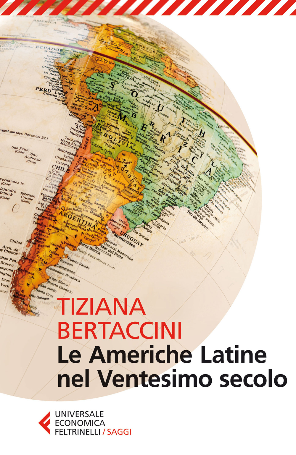 Libro Americhe latine nel ventesimo secolo di Tiziana Bertaccini - ean 9788807885273 - Feltrinelli
