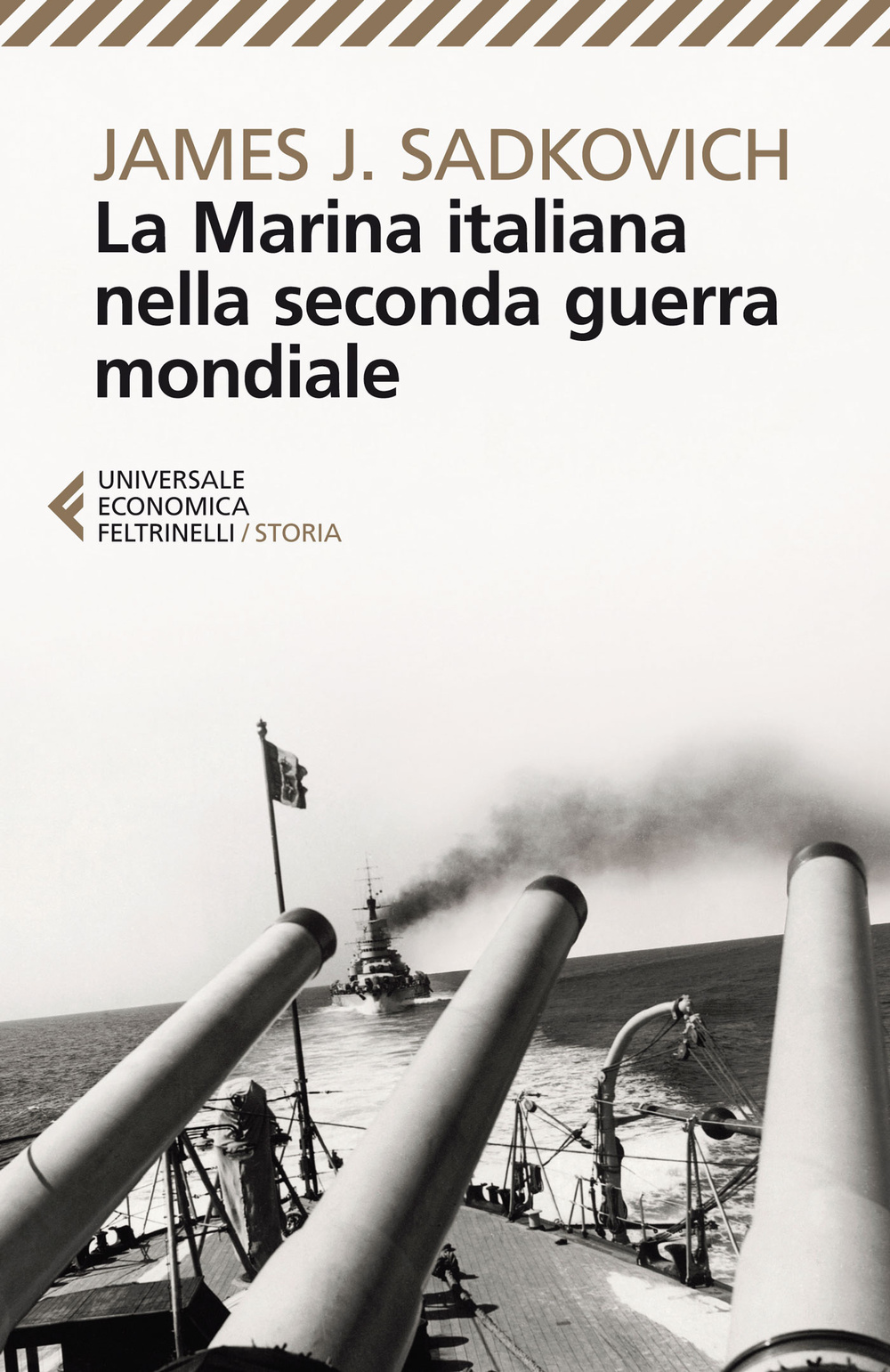 Libro marina italiana nella seconda guerra mondiale di James J. Sadkovich - ean 9788807885327 - Feltrinelli