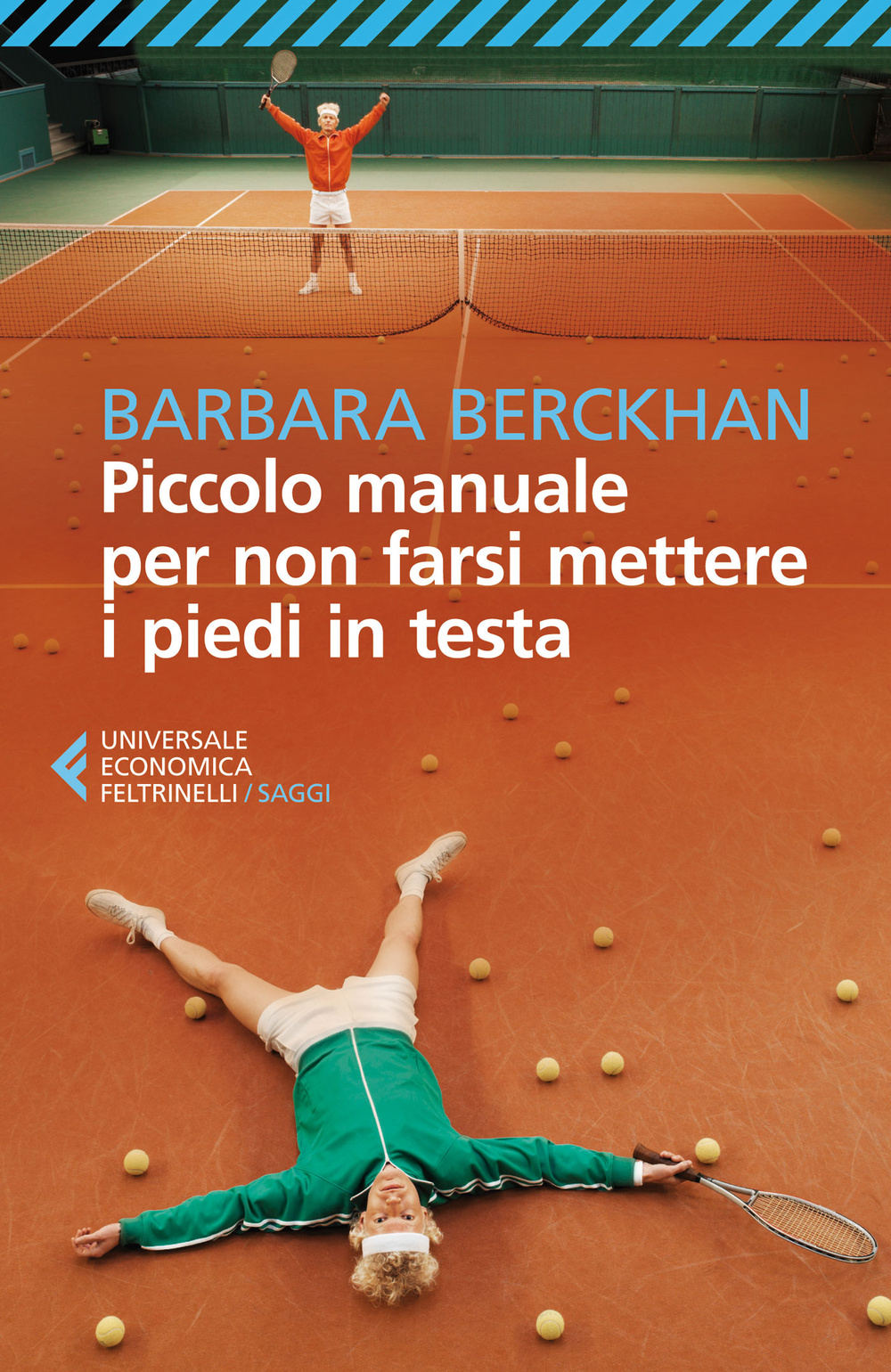 Libro Piccolo manuale per non farsi mettere i piedi in testa di Barbara Berckhan - ean 9788807885518 - Feltrinelli