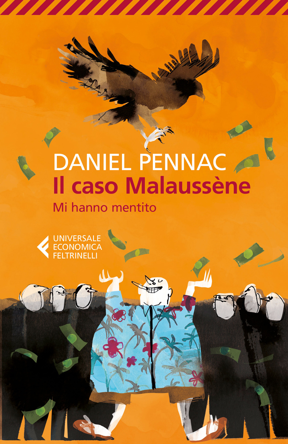 Libro caso Malaussène. Mi hanno mentito di Daniel Pennac - ean 9788807890901 - Feltrinelli