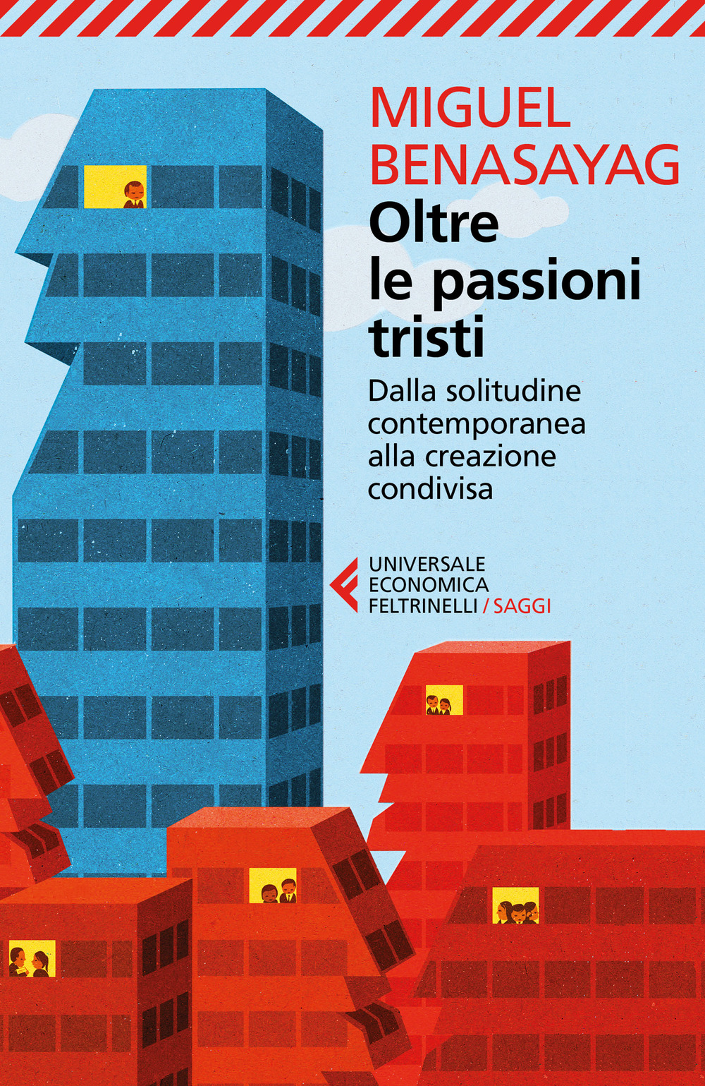 Libro Oltre le passioni tristi. Dalla solitudine contemporanea alla creazione condivisa di Miguel Benasayag; Angélique Del Rey - ean 9788807891045 - Feltrinelli