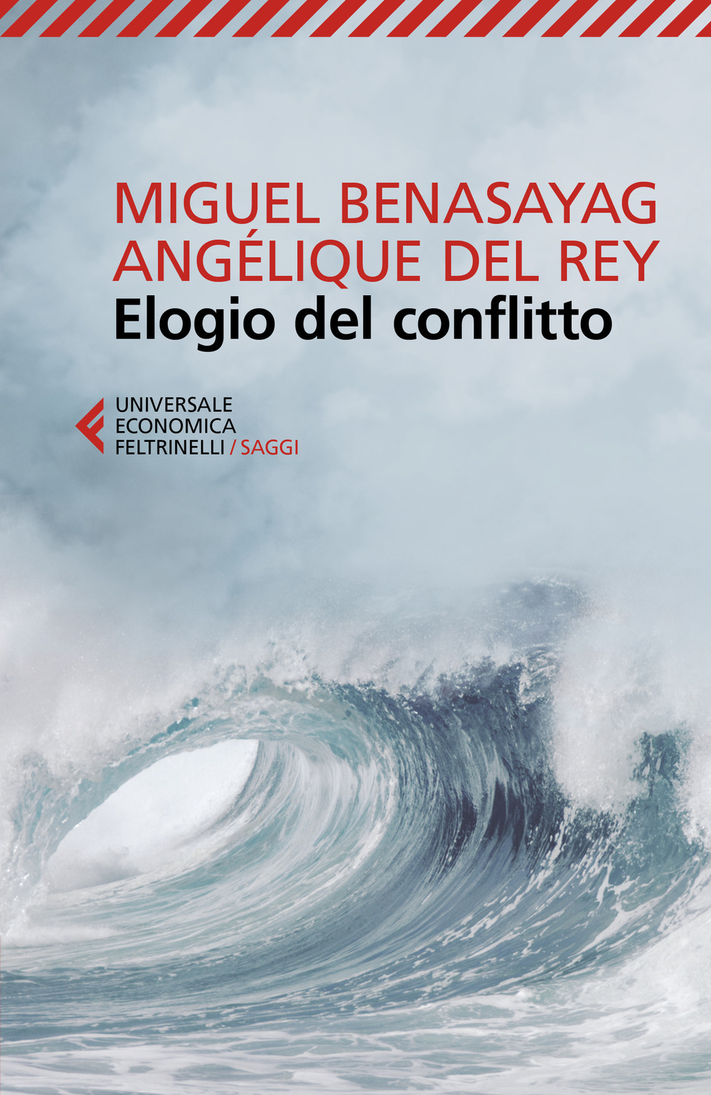 Libro Elogio del conflitto di Miguel Benasayag; Angélique Del Rey - ean 9788807891489 - Feltrinelli