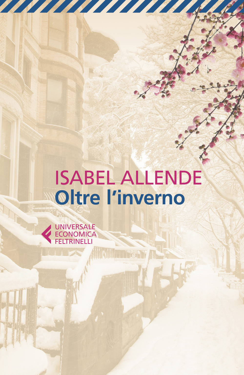 Libro Oltre l'inverno di Isabel Allende - ean 9788807891656 - Feltrinelli