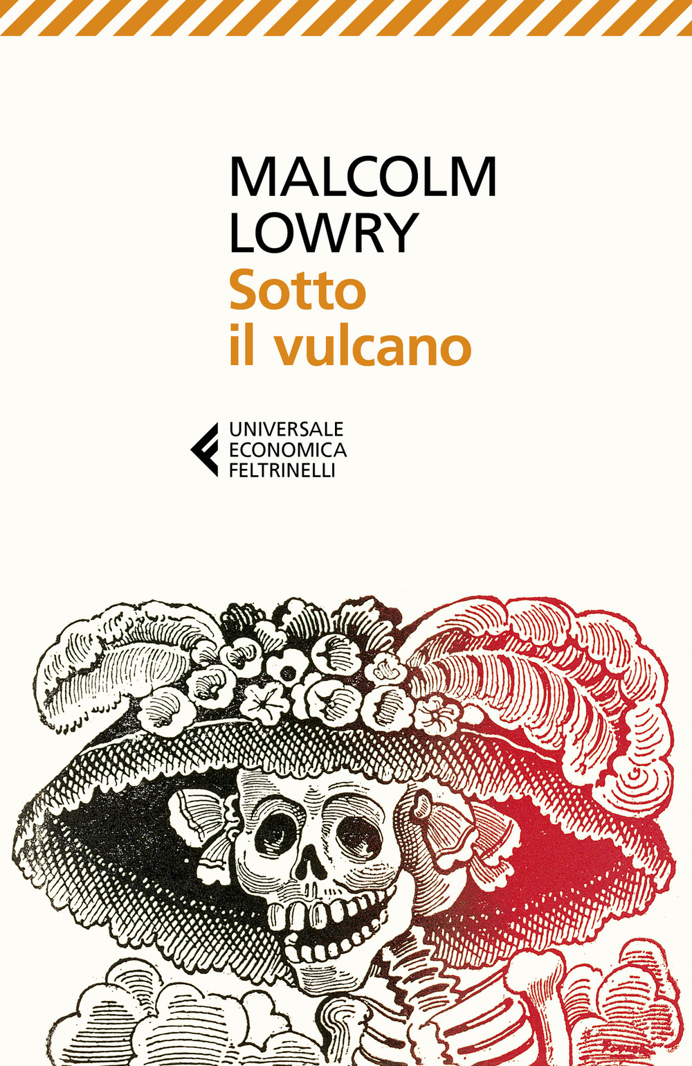 Libro Sotto il vulcano di Malcolm Lowry - ean 9788807893032 - Feltrinelli