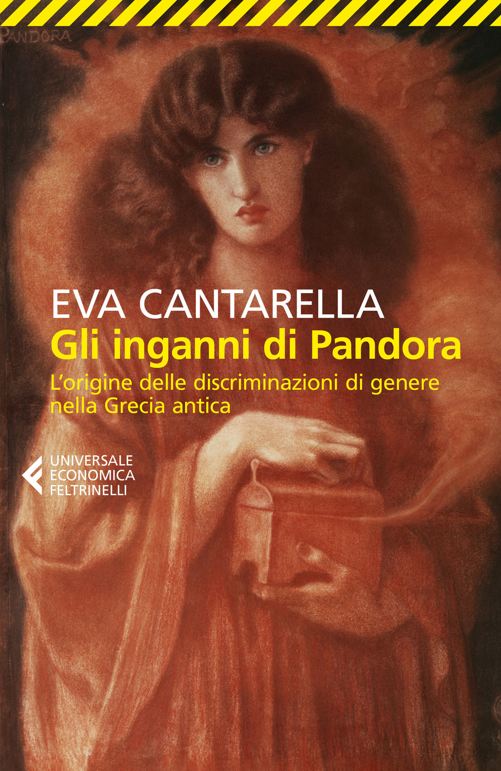 Libro inganni di Pandora. L'origine delle discriminazioni di genere nella Grecia antica di Eva Cantarella - ean 9788807896040 - Feltrinelli