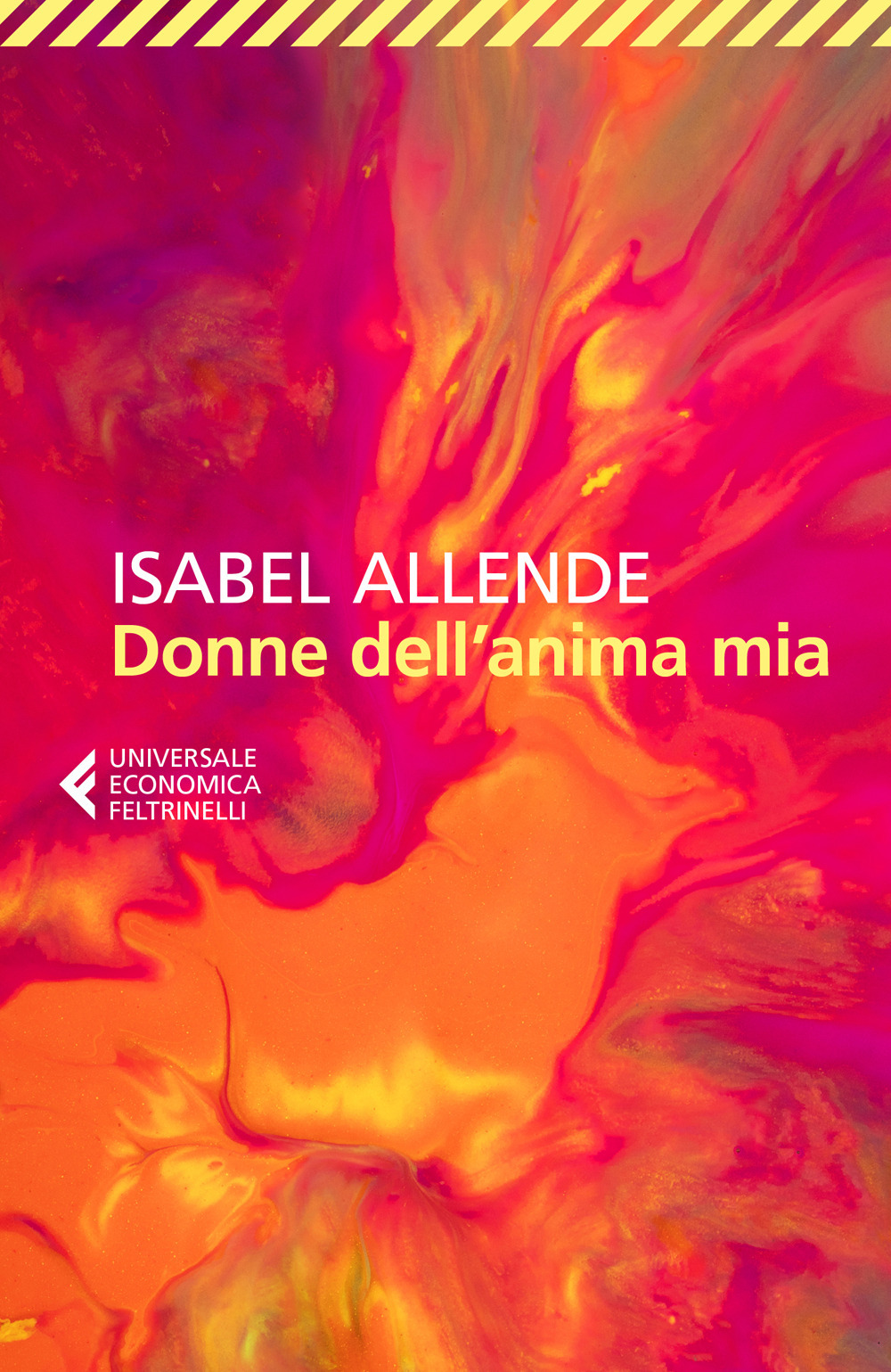 Libro Donne dell'anima mia di Isabel Allende - ean 9788807896057 - Feltrinelli
