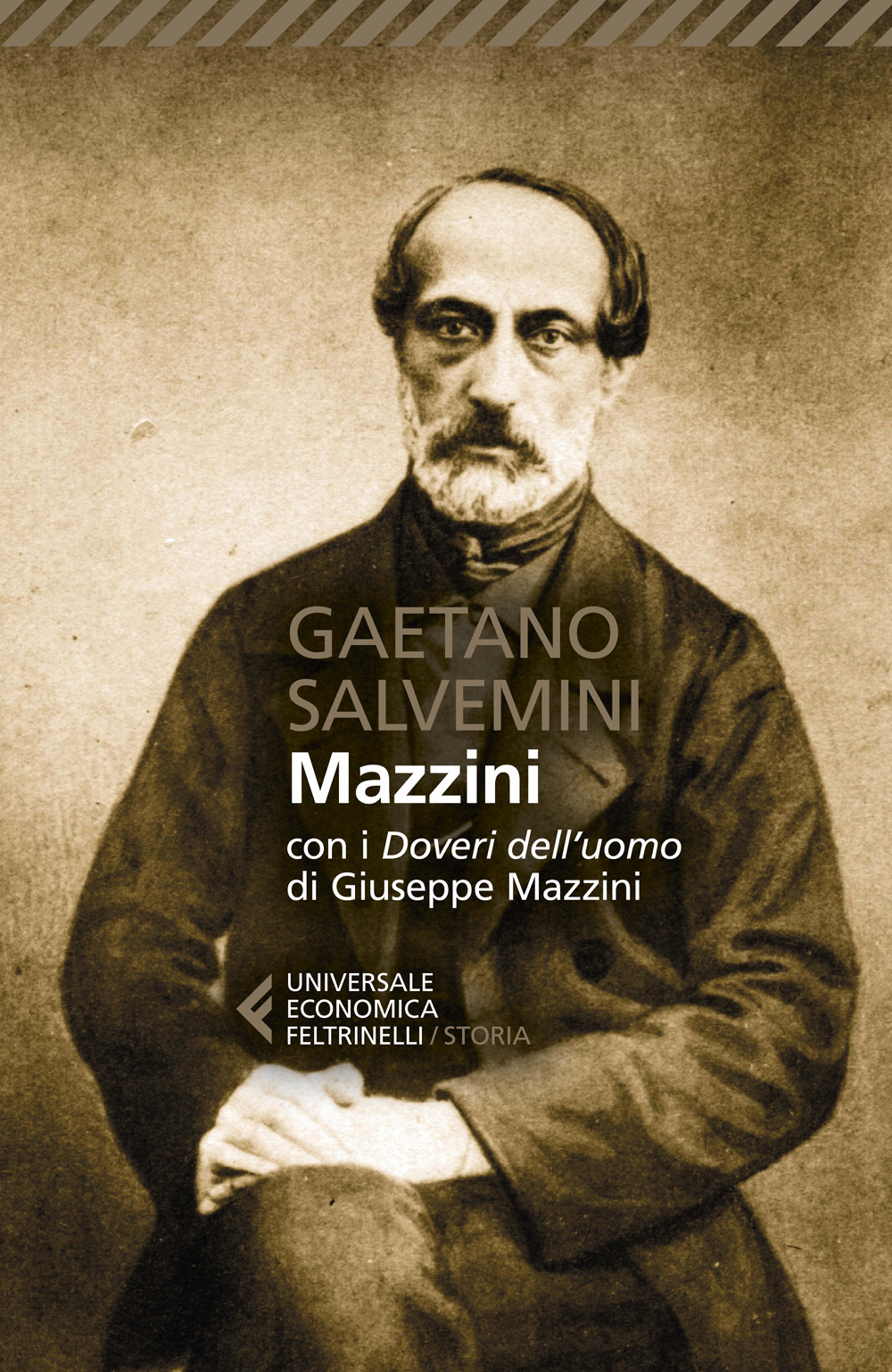 Libro Mazzini. Con i «Doveri dell'uomo» di Giuseppe Mazzini di Gaetano Salvemini - ean 9788807896187 - Feltrinelli