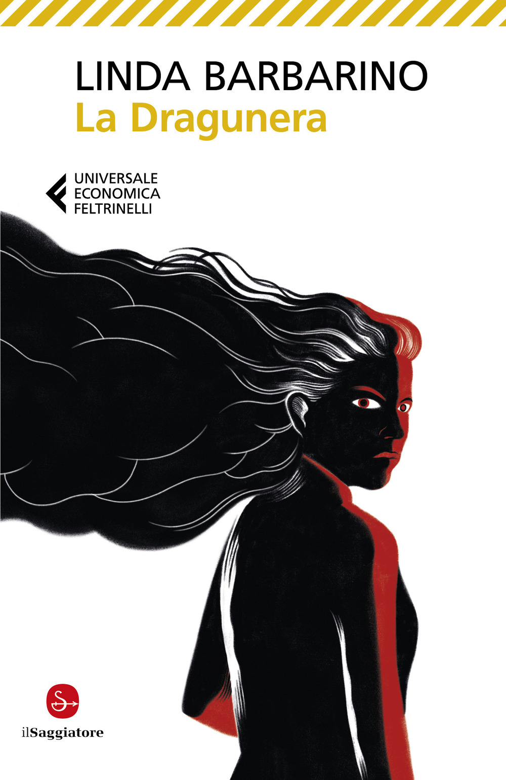 Libro Dragunera di Linda Barbarino - ean 9788807896644 - Feltrinelli