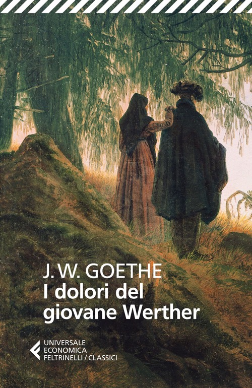 Libro dolori del giovane Werther di Johann Wolfgang Goethe - ean 9788807900259 - Feltrinelli