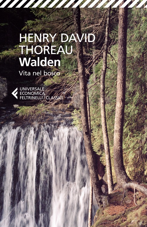 Libro Walden. Vita nel bosco di Henry David Thoreau - ean 9788807900990 - Feltrinelli