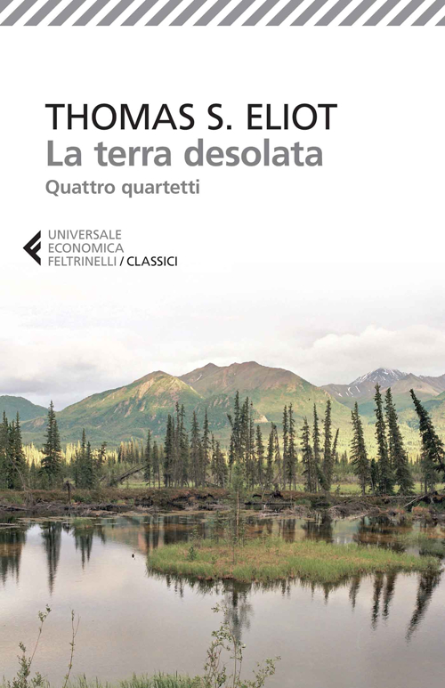 Libro terra desolata-Quattro quartetti. Testo inglese a fronte di Thomas S. Eliot - ean 9788807901164 - Feltrinelli