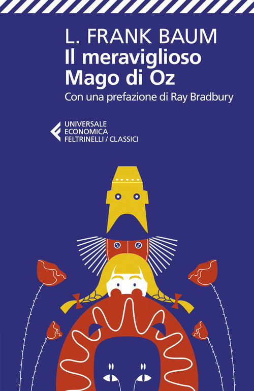 Libro meraviglioso Mago di Oz di L. Frank Baum - ean 9788807901492 - Feltrinelli