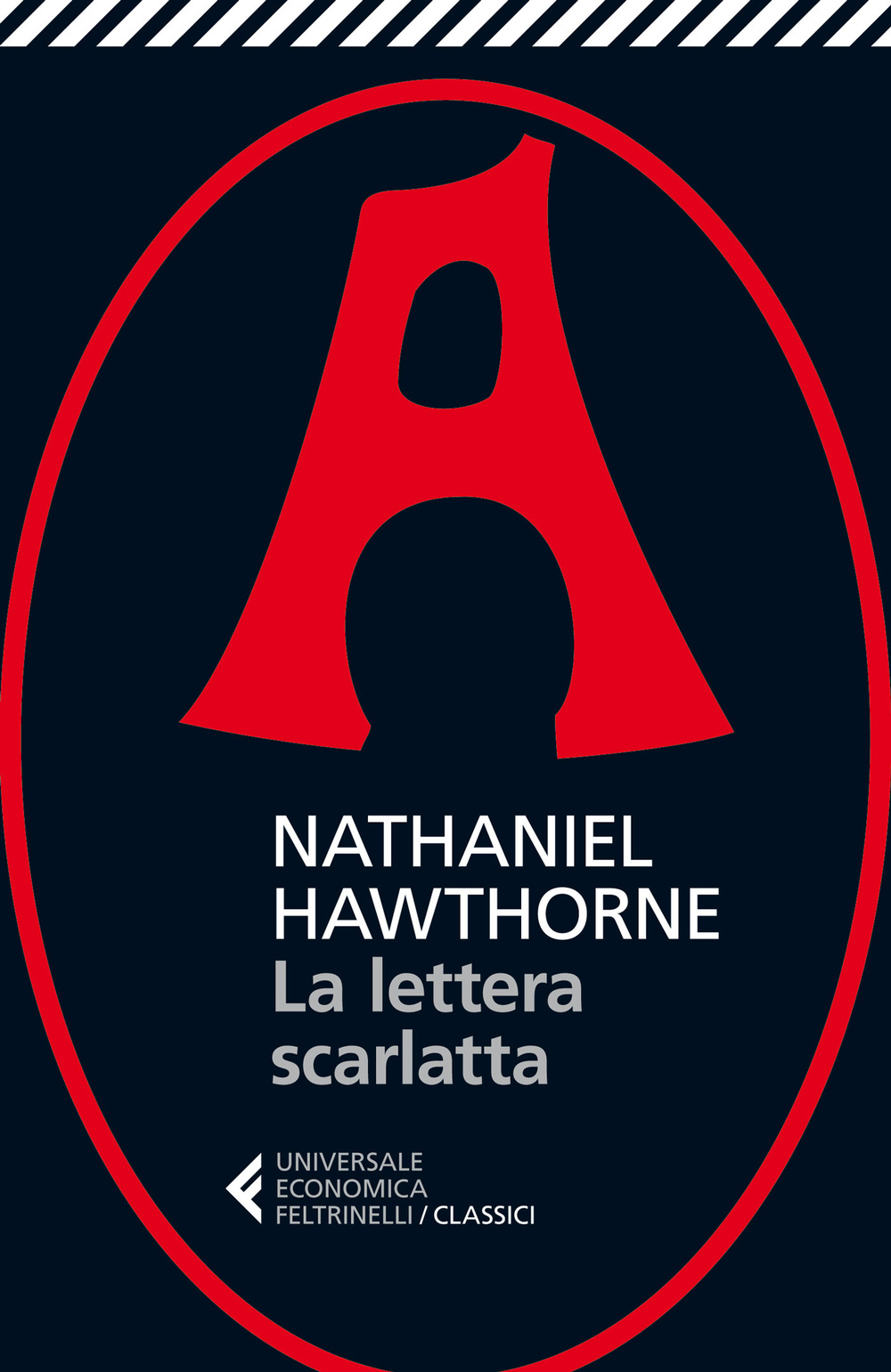Libro lettera scarlatta di Nathaniel Hawthorne - ean 9788807901560 - Feltrinelli