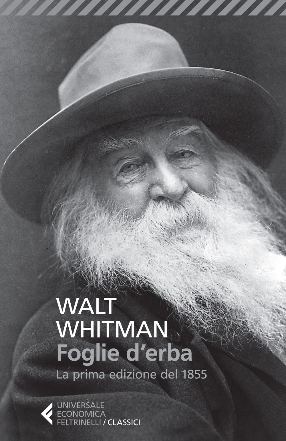 Libro Foglie d'erba. Testo inglese a fronte di Walt Whitman - ean 9788807901829 - Feltrinelli